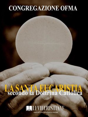 cover image of La Santa Eucaristia secondo la Dottrina Cattolica